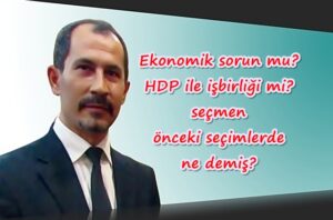 Seçmen önceki seçimlerde ne demiş?