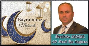 İbrahim SEZER, Ramazan Bayramı ilanı