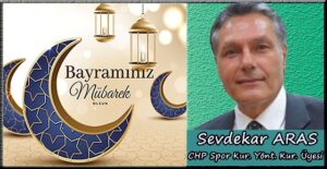 Sevdekar ARAS, Ramazan Bayramı ilanı