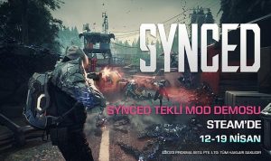 SYNCED’in tek kişilik modunu 12-19 Nisan ortasında fiyatsız deneyebilirsiniz!