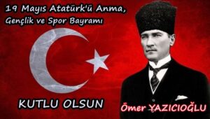 Ömer Yazıcıoğlu 19 Mayıs kutlama ilanı