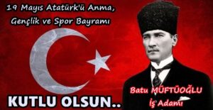 Batu Müftüoğlu 19 Mayıs kutlama ilanı