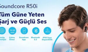 ANKER Soundcore R50i Bluetooth Kulaklık Türkiye’de İlk Kez Hepsiburada’da Ön Siparişe Açıldı