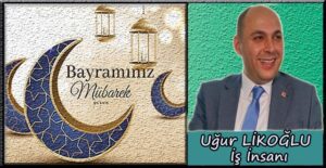 Uğur Likoğlu, Kurban Bayramı ilanı