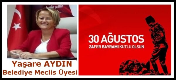 Yaşare Aydın, 30 Ağustos Zafer Bayramı kutlama ilanı