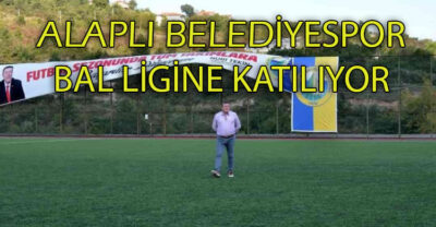 Alaplı Belediyespor Bal ligine katılma kararı aldı