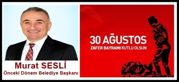 Murat Sesli, 30 Ağustos Zafer Bayramı kutlama ilanı