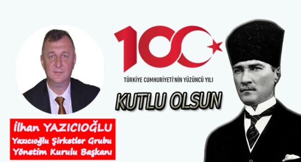 İlhan Yazıcıoğlu 29 Ekim Cumhuriyet Bayramı ilanı