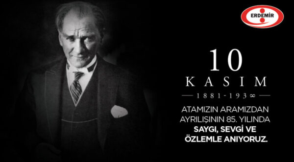 Erdemir, 10 Kasım İlanı