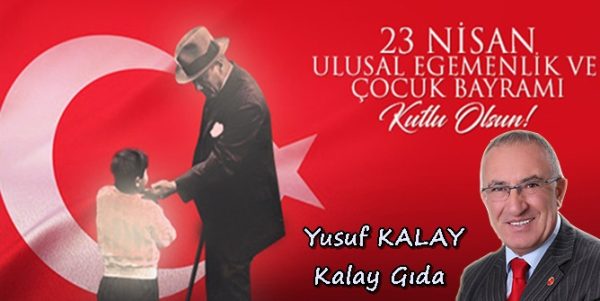 Yusuf Kalay, 23 Nisan Ulusal Egemenlik ve Çocuk Bayramı kutlama ilanı