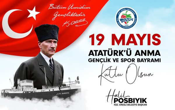 Başkan Posbıyık, 19 Mayıs Atatürk’ü Anma, Gençlik ve Spor Bayramı kutlama ilanı