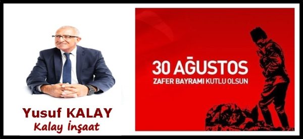 Yusuf Kalay 30 Ağustos Zafer Bayramı kutlama ilanı