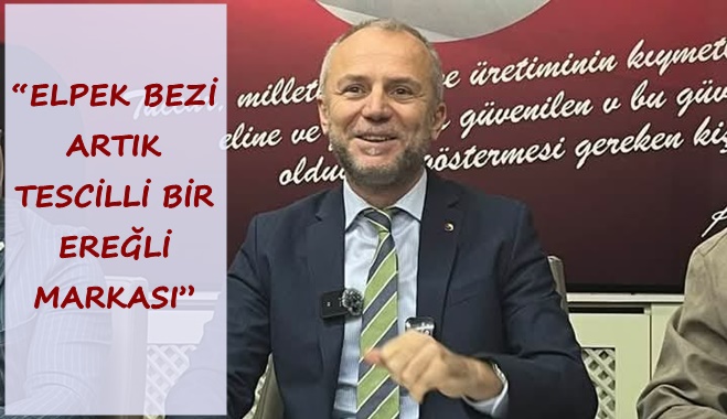 Kdz. Ereğli TSO Başkanı Arslan Keleş’ten geleceğe yönelik önemli açıklamalar