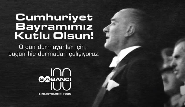 Sabancı Holding 29 Ekim Cumhuriyet bayramı kutlama ilanı