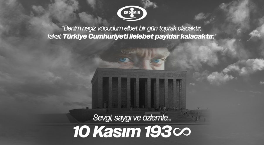Erdemir,  10 Kasım Atatürk’ü anma ilanı