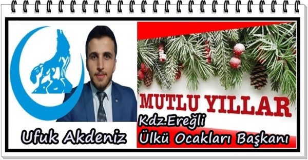 Ufuk Akdeniz, yeni yıl kutlama ilanı