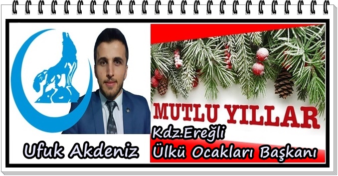 Ufuk Akdeniz, yeni yıl kutlama ilanı