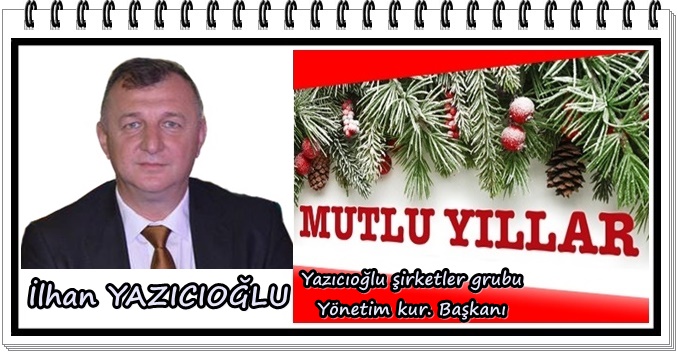 İlhan Yazıcıoğlu, yeni yıl kutlama ilanı