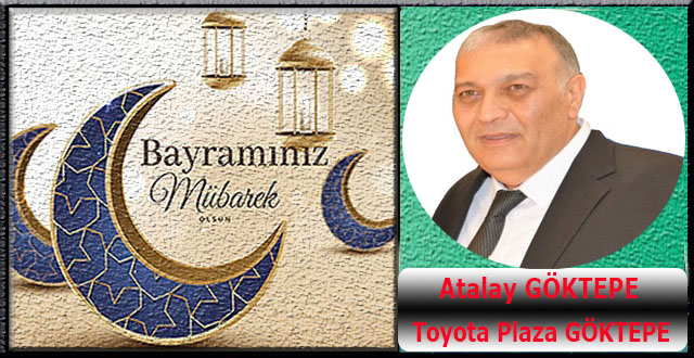 Atalay Göktepe, Ramazan Bayramı kutlama ilanı