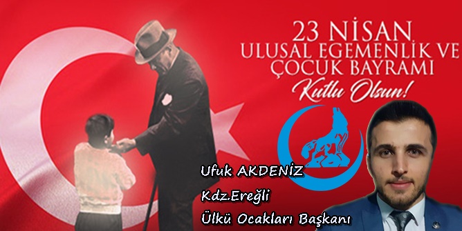 Ufuk Akdeniz, 23 Nisan Kutlama İlanı