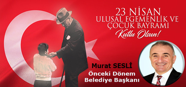 Murat Sesli, 23 Nisan Kutlama İlanı