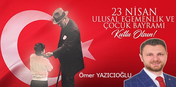 Ömer Yazıcıoğlu, 23 Nisan Kutlama İlanı