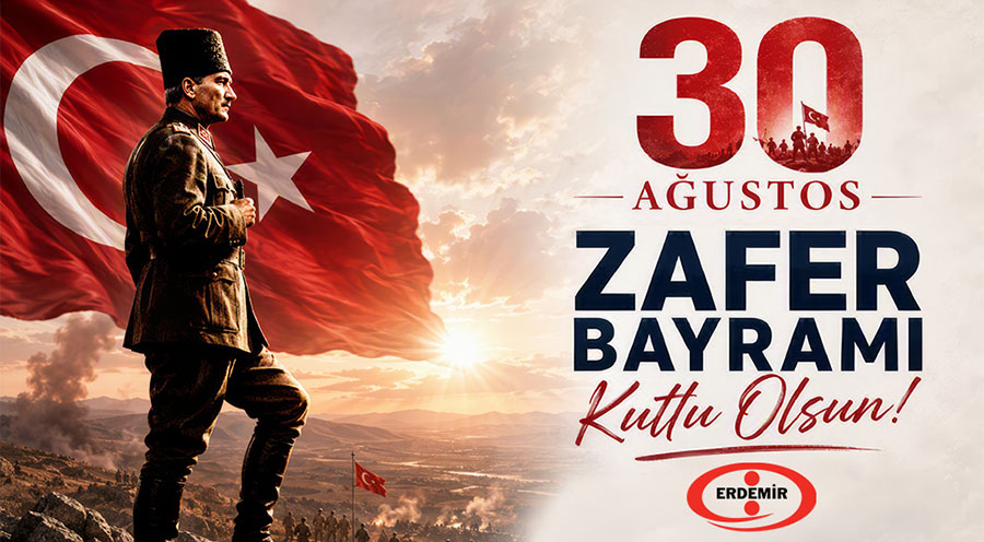 Erdemir, 30 Ağustos Zafer Bayramı kutlama ilanı