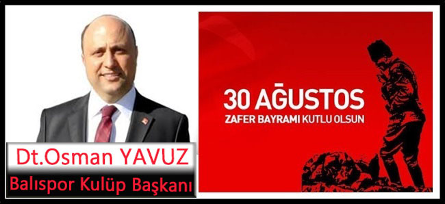 Osman Yavuz, 30 Ağustos Zafer Bayramı kutlama ilanı