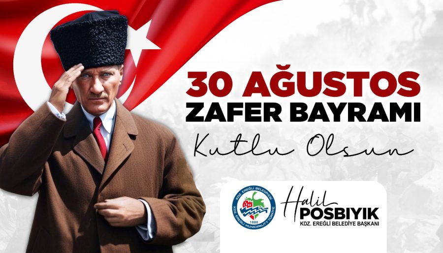 Başkan Posbıyık, 30 Ağustos Zafer Bayramı kutlama mesajı